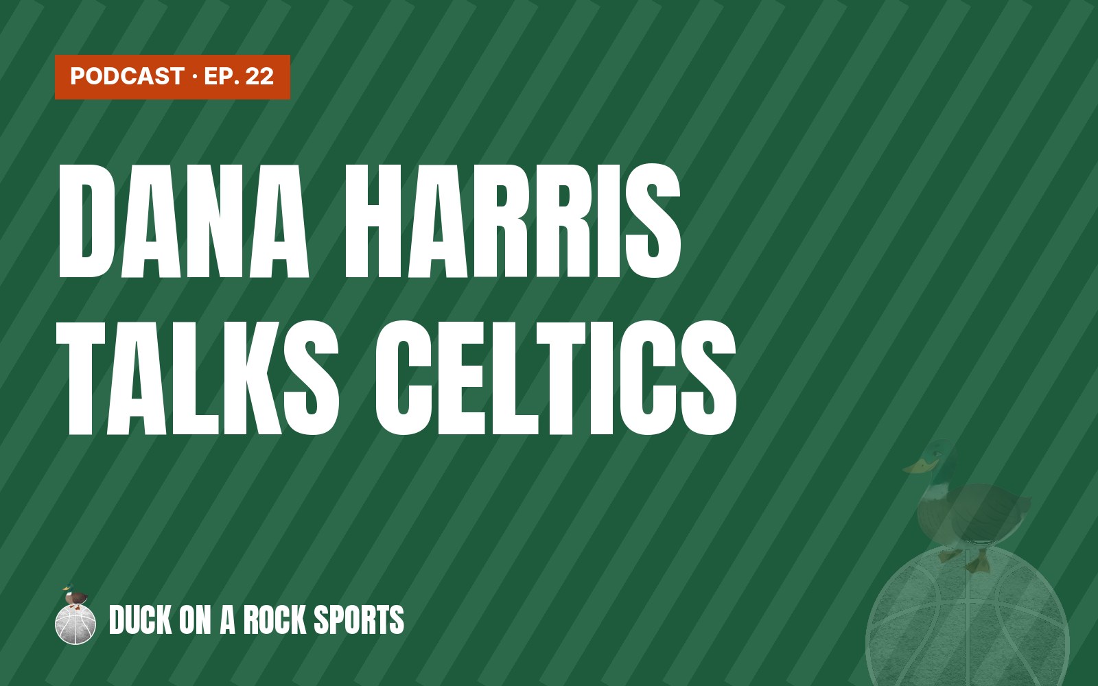 Ep. 22: Dana Harris on Mazzulla vs. Doc and the Sixers Series