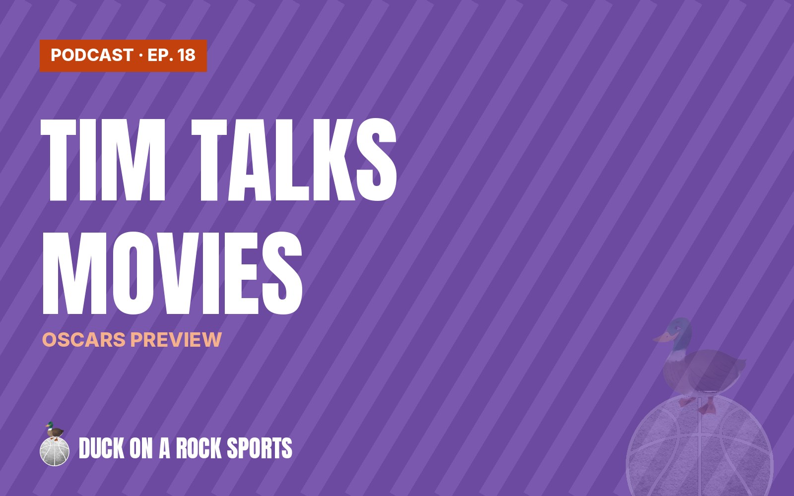 Ep. 18: Tim O’Connor Predicts the Oscars (No Spoilers)